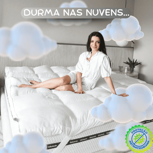 Pillow Top - Durma nas Nuvens - Brinde Capa Protetora